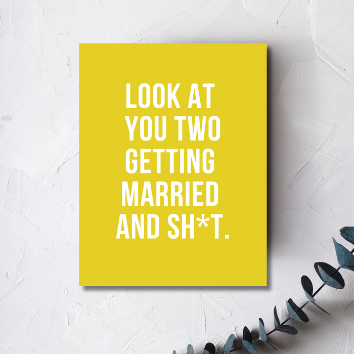 Getting Married and Sh*t Wedding Card