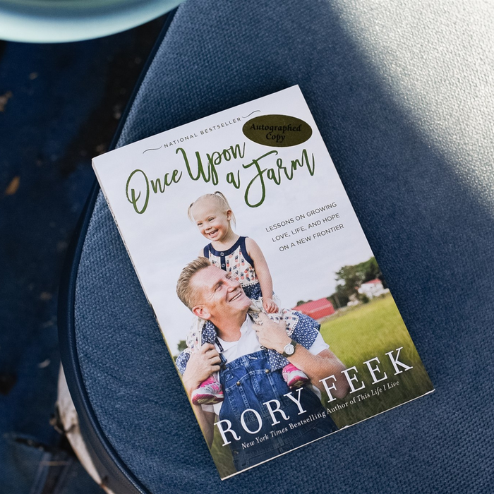 ONCE UPON A FARM - by Rory Feek (paperback)