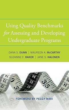 Using Quality Benchmarks for Assessing and Developing Undergraduate Programs Hardcover